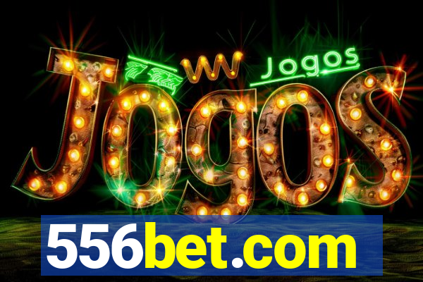 556bet.com