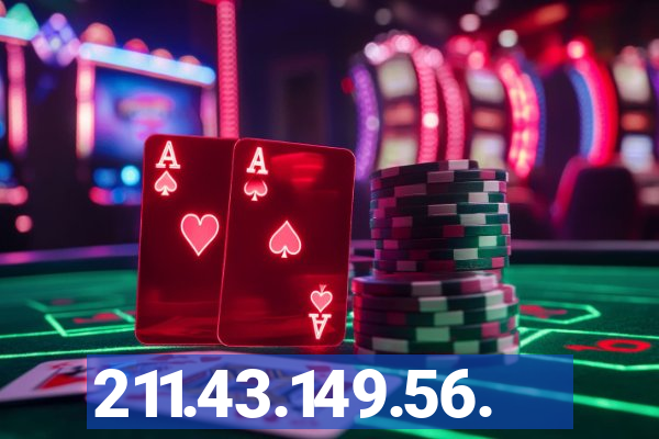 211.43.149.56.
