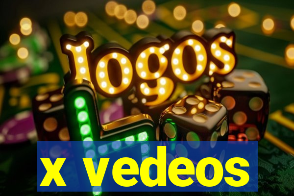 x vedeos