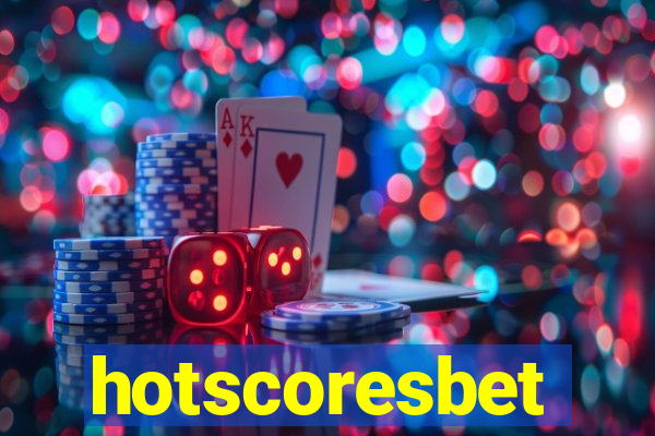 hotscoresbet
