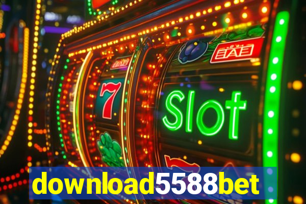 download5588bet