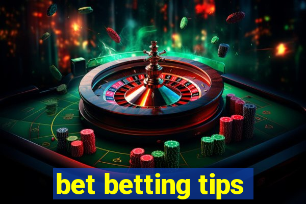 bet betting tips