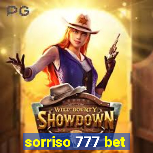 sorriso 777 bet