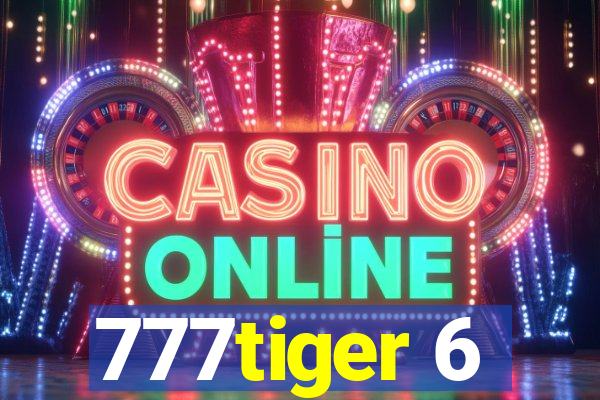 777tiger 6