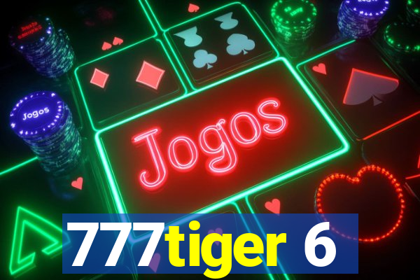777tiger 6
