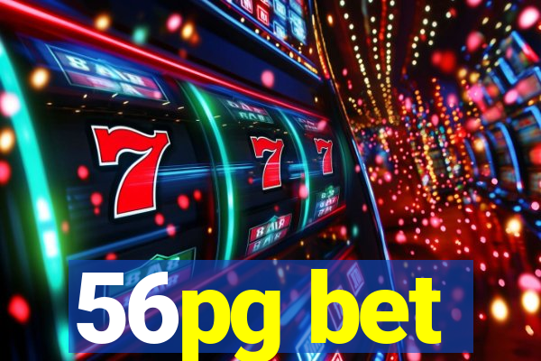 56pg bet