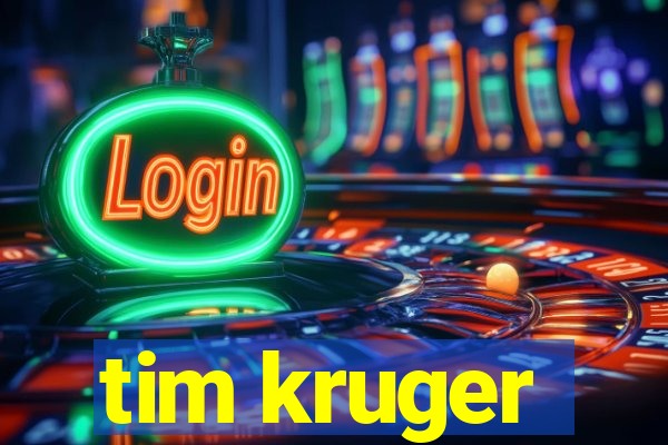 tim kruger