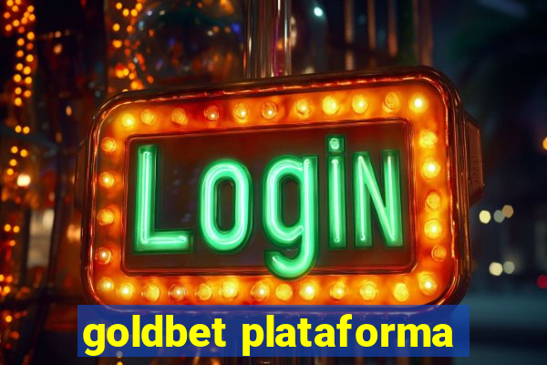 goldbet plataforma