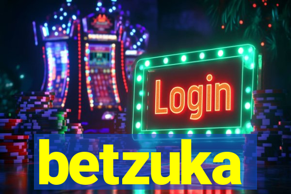 betzuka