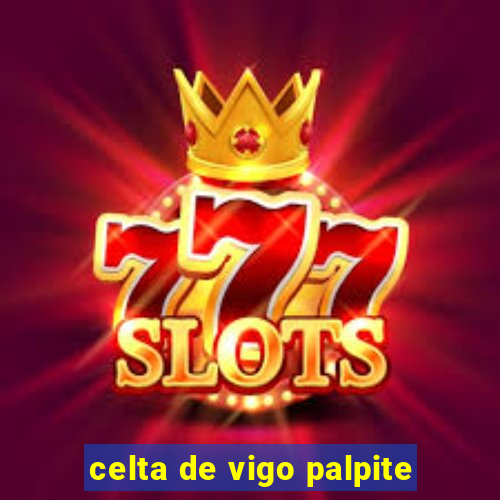 celta de vigo palpite