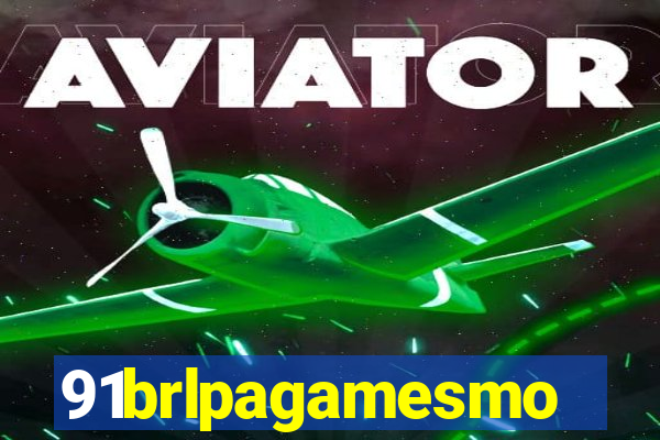 91brlpagamesmo