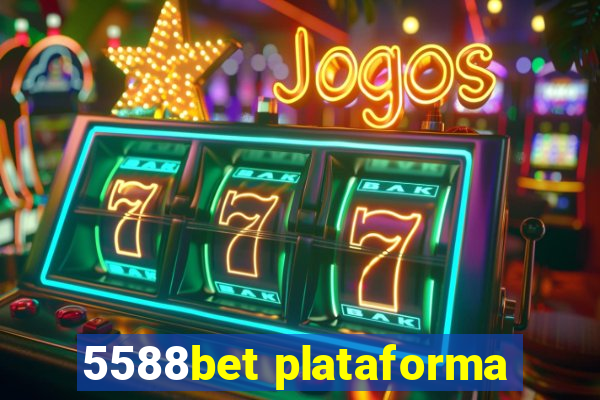 5588bet plataforma