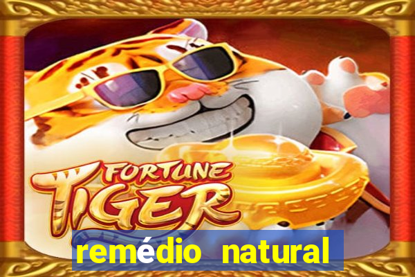 remédio natural para diabetes