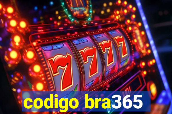 codigo bra365