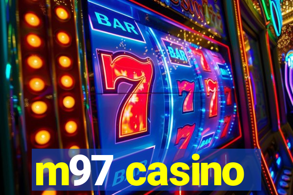 m97 casino