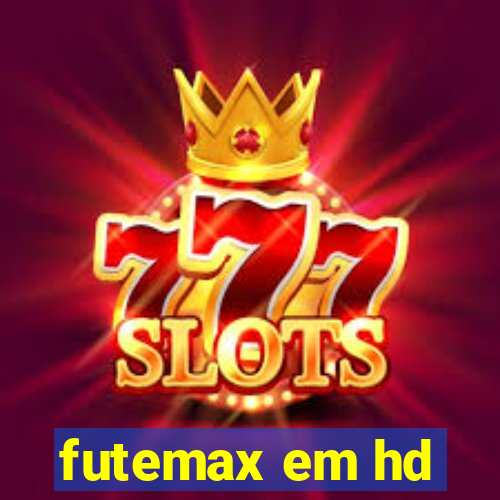 futemax em hd