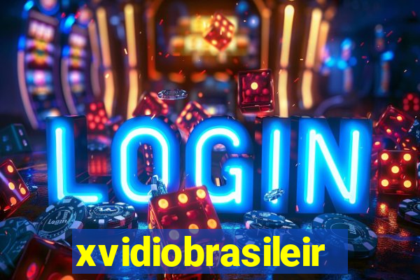 xvidiobrasileiro