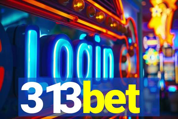 313bet