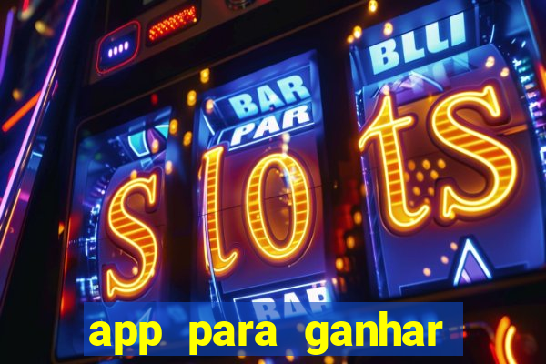 app para ganhar dinheiro de verdade pix na hora