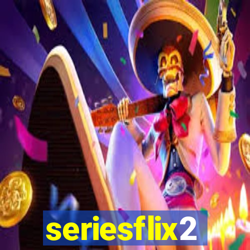 seriesflix2