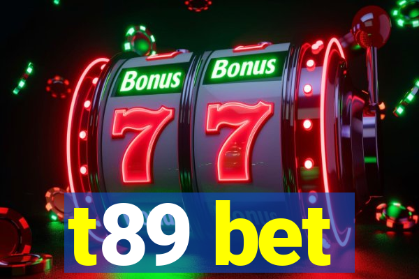t89 bet