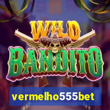 vermelho555bet