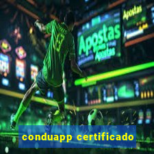 conduapp certificado