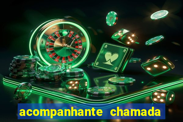 acompanhante chamada de video
