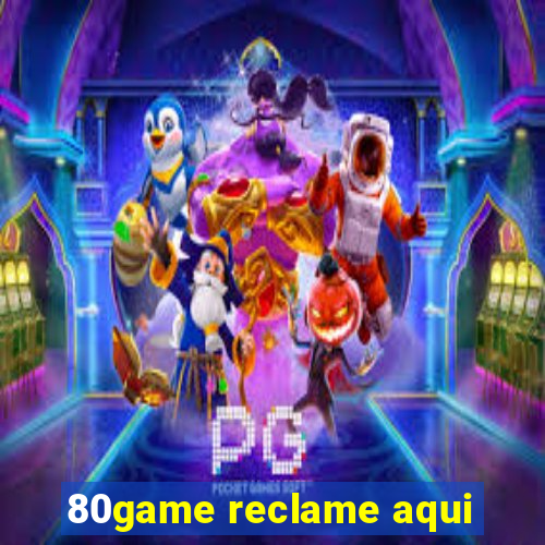 80game reclame aqui