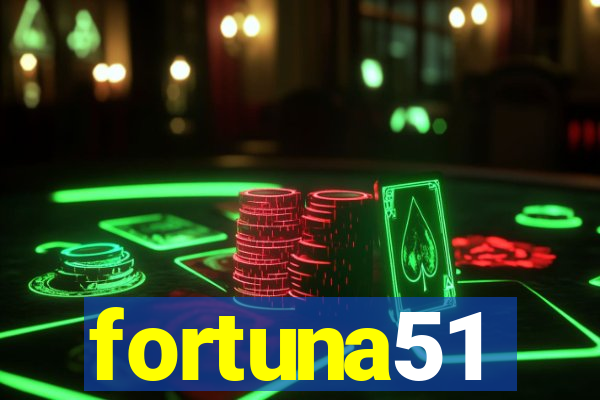 fortuna51