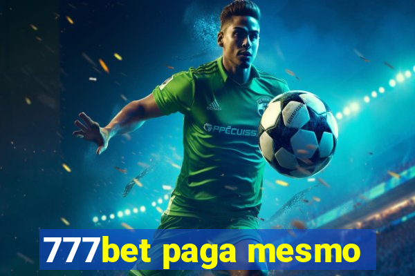 777bet paga mesmo
