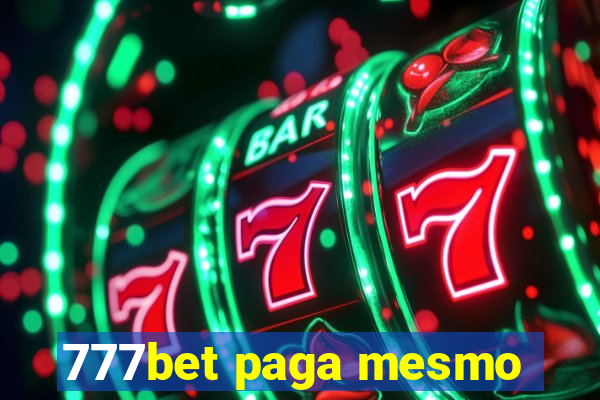 777bet paga mesmo