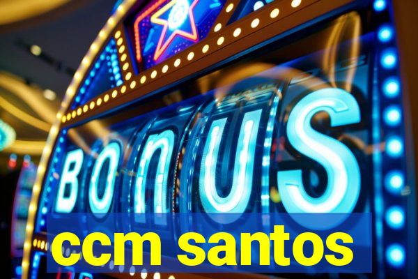 ccm santos