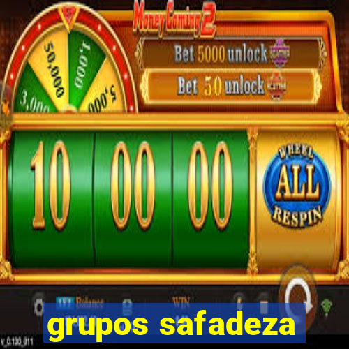 grupos safadeza
