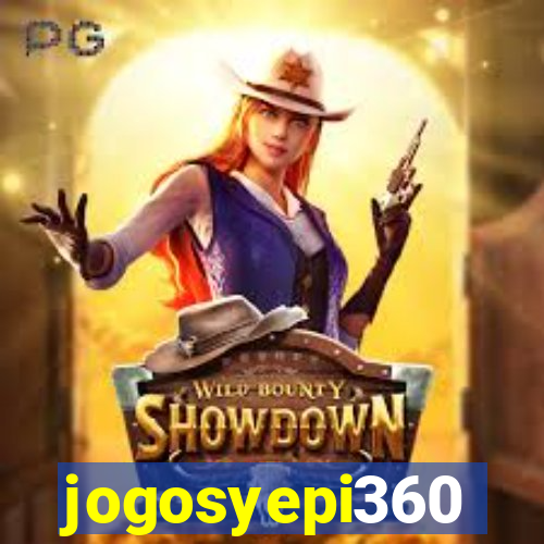 jogosyepi360