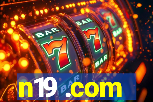 n19 .com