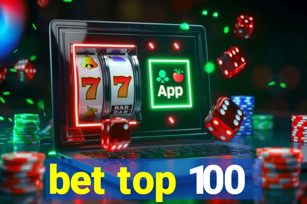 bet top 100