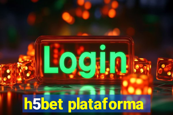h5bet plataforma