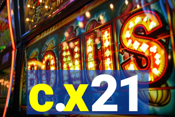 c.x21