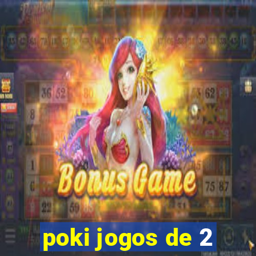 poki jogos de 2