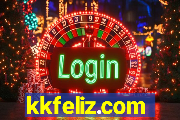 kkfeliz.com