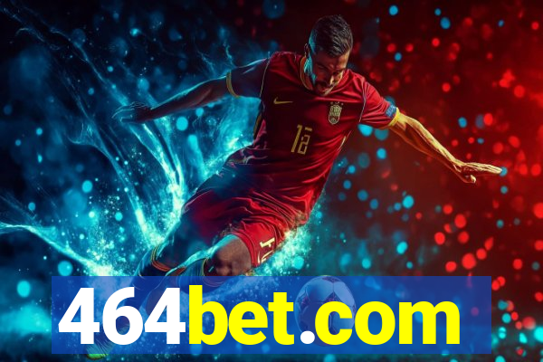 464bet.com