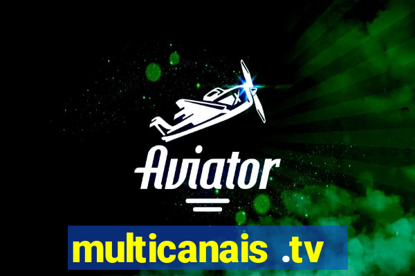 multicanais .tv