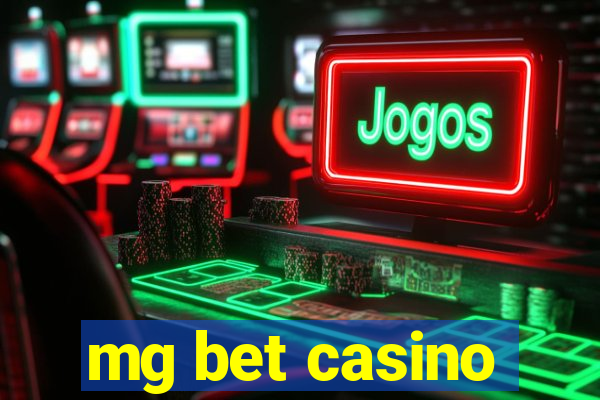 mg bet casino