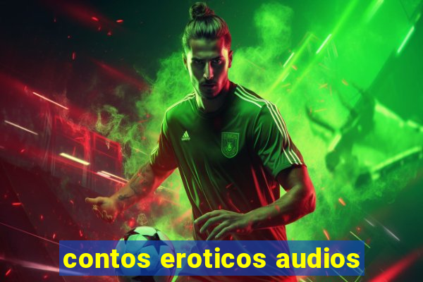 contos eroticos audios