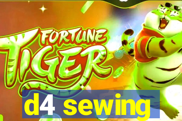 d4 sewing