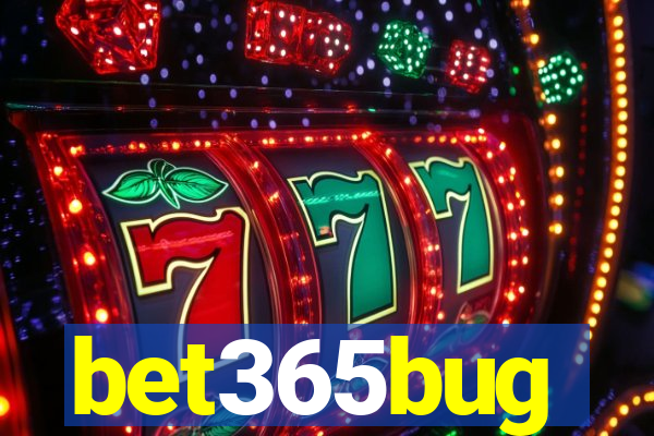 bet365bug