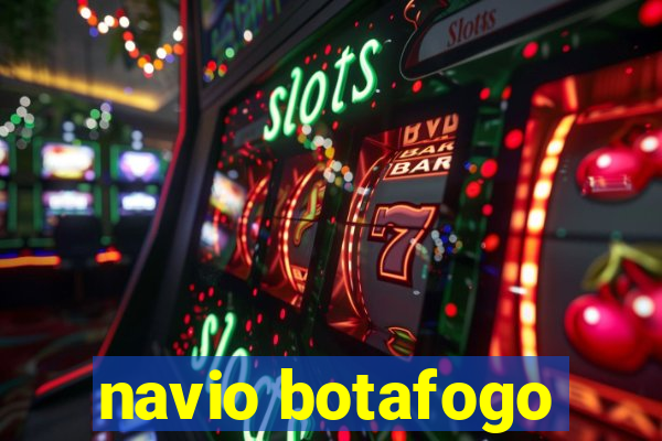 navio botafogo