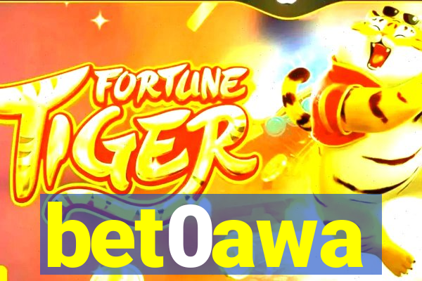 bet0awa