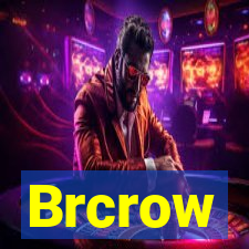 Brcrow